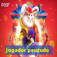 jogador pauzudo